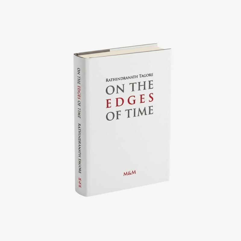 On The Edges of Time by Rathindranath Tagore